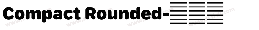 Compact Rounded字体转换 Compact Rounded字体转换